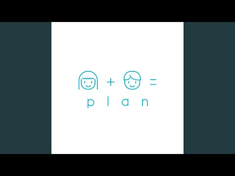 Video thumbnail for Plan - TV EDIT
