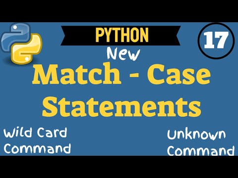 ✔ (Python 3.10) New Wildcard Command and Unknown Command In Match - Case Statement | (Video 232)