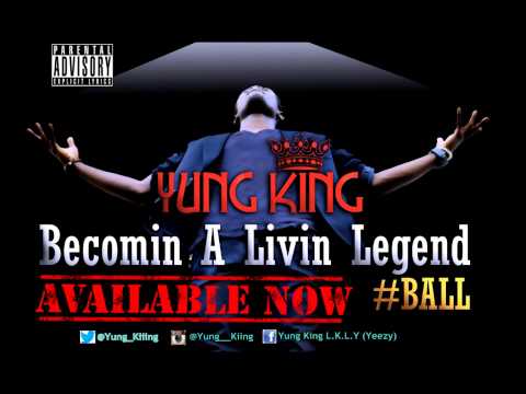 Yung King - #BALL (Prod By @iam2050Beats)