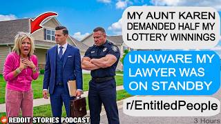 My Aunt Karen Demanded Half My Lottery Winnings... Unaware My Lawyer Was On Standby - Reddit Stories