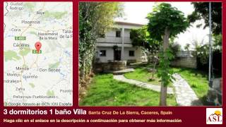 preview picture of video '3 dormitorios 1 baño Villa se Vende en Santa Cruz De La Sierra, Caceres, Spain'