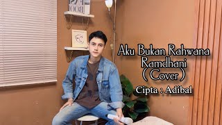 Download lagu Aku Bukan Rahwana - Ramdhani ( Cover ) mp3