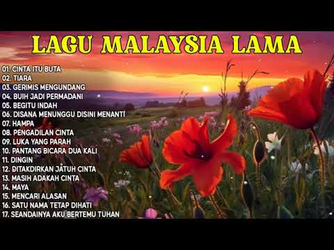 lagu malaysia enak di dengar full album cinta itu buta,buih jadi permadani.