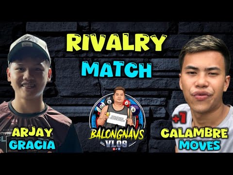 ARJAY GRACIA 🆚 CALAMBRE MOVES +1 win