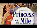 Princess Of The Nile 1954 مترجم
