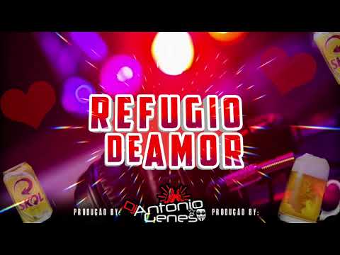 💥𝐑𝐄𝐅𝐔𝐆𝐈𝐎 𝐃𝐄 𝐀𝐌𝐎𝐑💥😈 𝐄𝐧𝐠𝐚𝐧𝐜𝐡𝐚𝐝𝐨𝐬🎉 AntonioGenes Dj