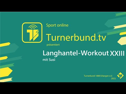 Langhantel Workout XXIII mit Susi | Turnerbund TV Live #132