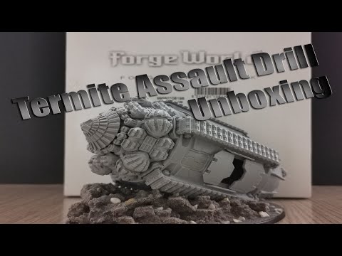 Warhammer 40,000, Terrax Pattern Termite Assault Drill - Unboxing/Review