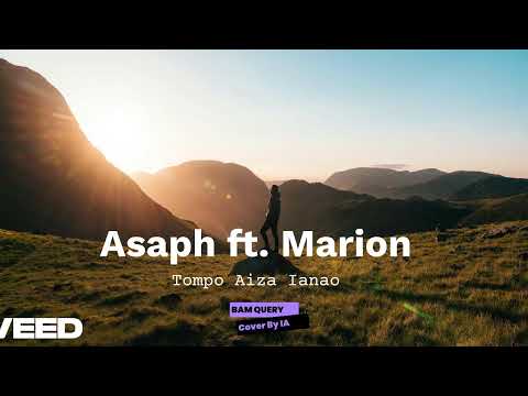 Tompo aiza Ianao - Asaph ft. Marion [cover by IA]