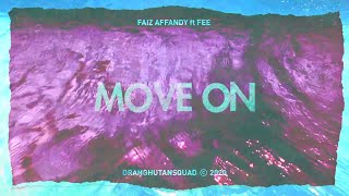 Download lagu Faiz Affandy  ft FEE - MOVE ON mp3
