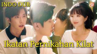 【INDO DUB】😚💗Tunangan Sekarat Tawar MAHAR GILA! Aku Jamin Sembuh & Dia Jadi Milikku! #drama