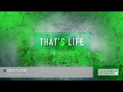 Glynn Alan - That's Life (Uplifting Mix) @Coldharbour Recordings #Trance