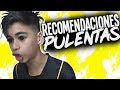 RECOMENDACIONES PULENTAS - LichoAp RECOMENDACIONES PULENTAS - LichoAp