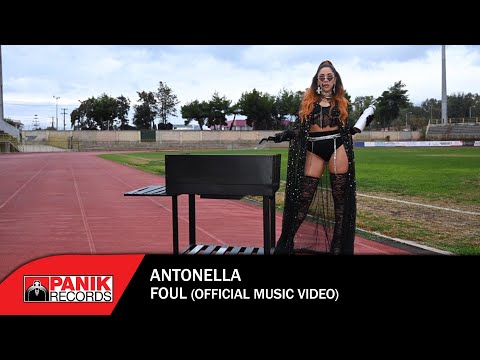 Antonella - Foul - Official Music Video