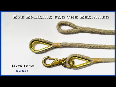 Tips for Eye Splicing, What the Experts Aren't Telling You!  S2-E81