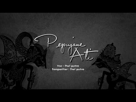 Dwi Putra - Pepujane Ati (Official Music Video)