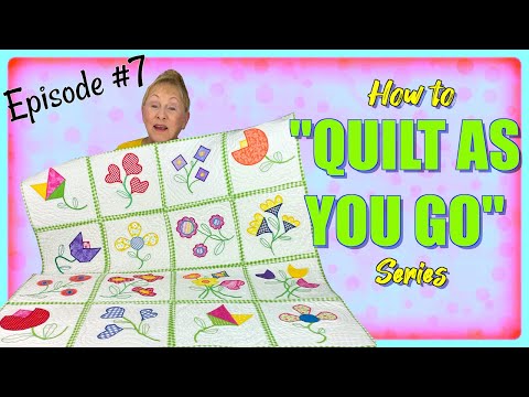 How to Quilt As You Go Series | Episode 7 | The Sewing Room Channel