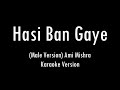 Hasi Ban Gaye - (Male Version) | Hamari Adhuri Kahani | Karaoke With Lyrics | Only Guitar Chords...
