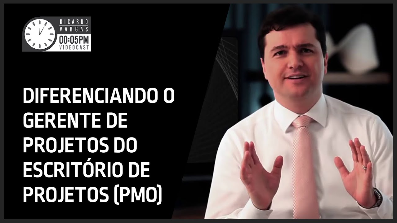 Diferenciando o Gerente de Projetos do Escritório de Projetos - Videocast