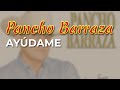Pancho Barraza - Ayúdame (Audio Oficial)