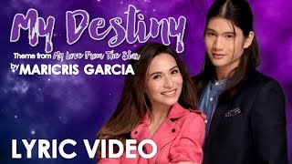 My Destiny (Theme From My Love From The Star) Female Version by Maricris Garcia [LYRIC VIDEO]