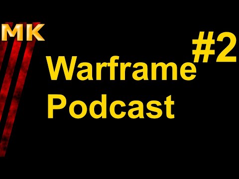 Warframe, Teil 719 - Podcast 2, Auf ein Neues - (deutsch/german) [HD/1080p]