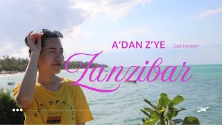 A'dan Z'ye Zanzibar Gezi Rehberi #zanzibar #zanzibartravel