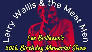 Larry Wallis and the Meatmen - Lee Brilleaux's 50th Birthday Memorial Show 2002