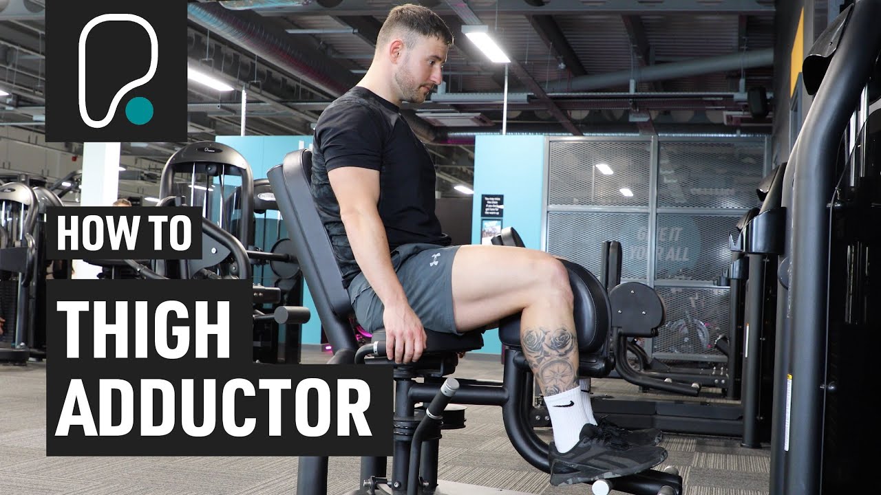 How To Use The Seated Thigh Adduction (Hip Adduction) Machine - YouTube