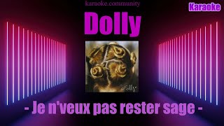 Karaoke - Dolly - Je n&#39;veux pas rester sage (French Rock)