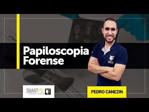 Identificação e Papiloscopia Forense - SmartPol (Profº Pedro Canezin)