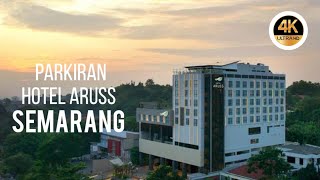 OTW HOTEL ARUSS SEMARANG ( 4K QUALITY )