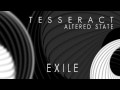 TESSERACT - Exile (Album Track) 