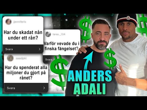ANDERS ADALI, SVERIGES STÖRSTA RÅNARE. "VI GJORDE HUNDRATALS MILJONER" (DEL1)