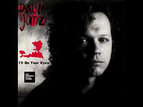 Paul Janz - I'll Be Your Eyes