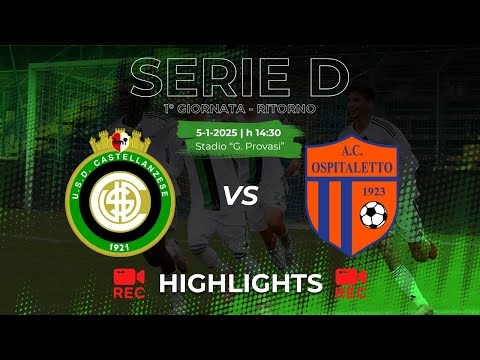 HIGHLIGHTS  Castellanzese 0-3 Ospitaletto - Serie D 2024/2025 - 20ª giornata