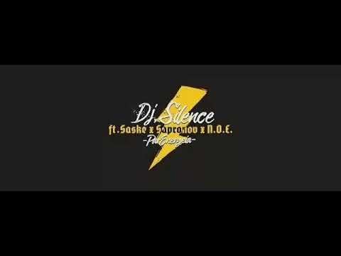 DJ.Silence Ft. Saske -  Sapranov -  N.O.E - ParEnergeia