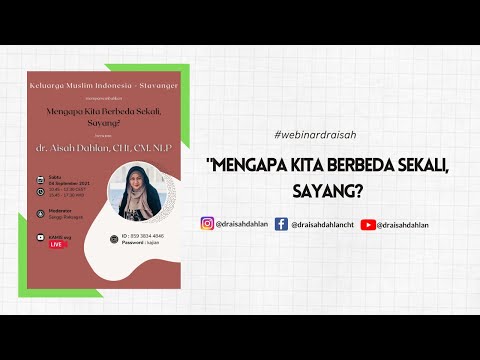 Mengapa Kita Berbeda Sekali, Sayang? -  dr. Aisah Dahlan, CHt, CM. NNLP