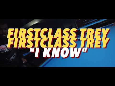 FirstClass Trey - I Know (Official Video) [Dir. @UZIMOVIE]