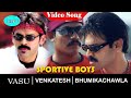 Sportive Boys Video Song Vasu Movie Song Venkatesh Bhumika Chawla