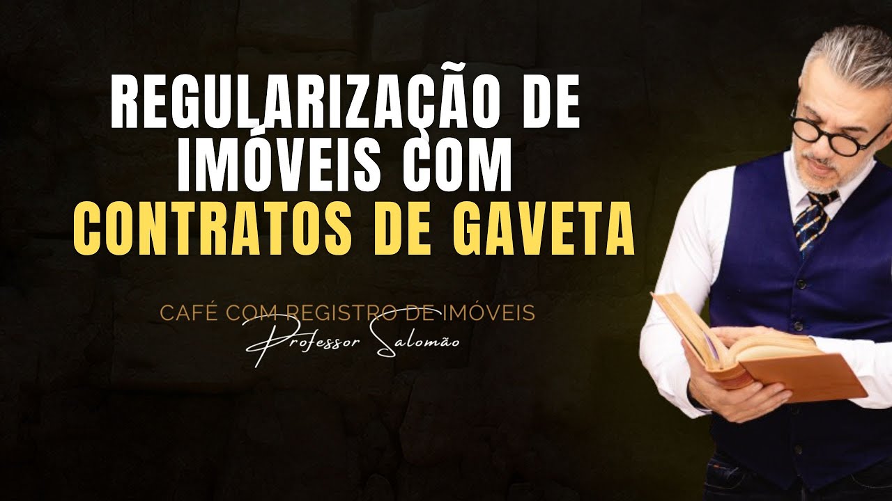 📝 Casos Práticos de Regularização de Imóveis com Contratos de Gaveta