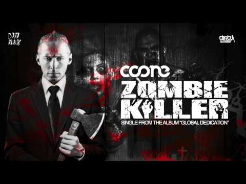 Coone - Zombie Killer (ft. Kritikal)