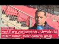Henk Fraser over belangrijk duel: 'Willem II móét, Sparta wil'