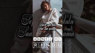 Download lagu RINDU - AGNEZ MO mp3