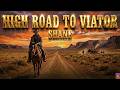 Western Film 2026 | Shane — High Road to Viator | The Wildest Western Films Series #1080p