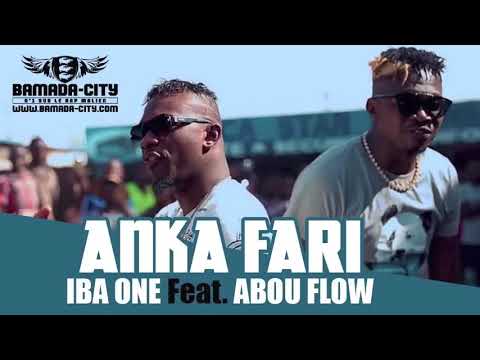 IBA ONE Feat. ABOU FLOW - ANKA FARI (Son Officiel)