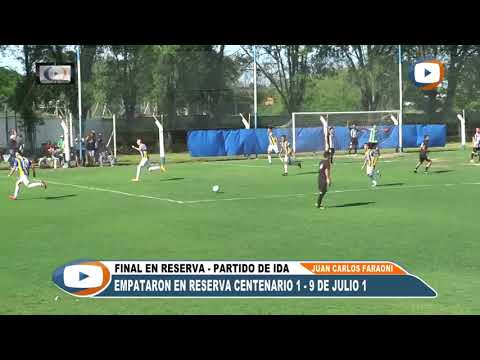 FINAL DE IDA RESERVA - CL2018 - CENTENARIO 1 vs 9 DE JULIO 1 (28-10-18)