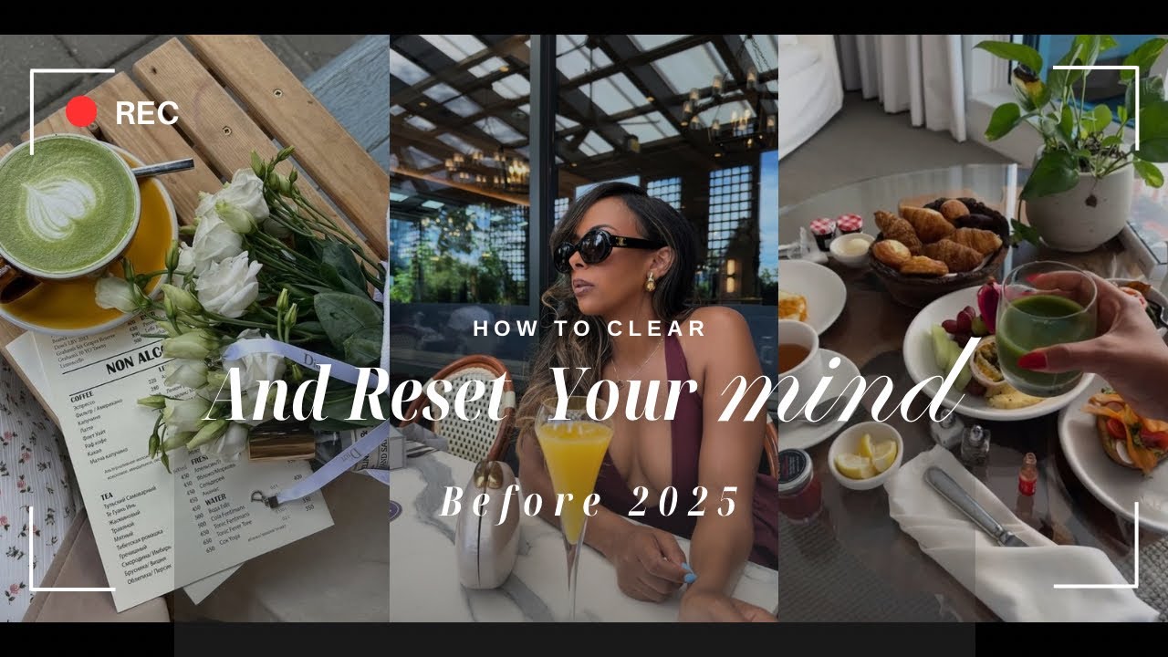 6 Easy Ways to Reset Your Mind before 2025 | Start Fresh | Prepare for the New Year
