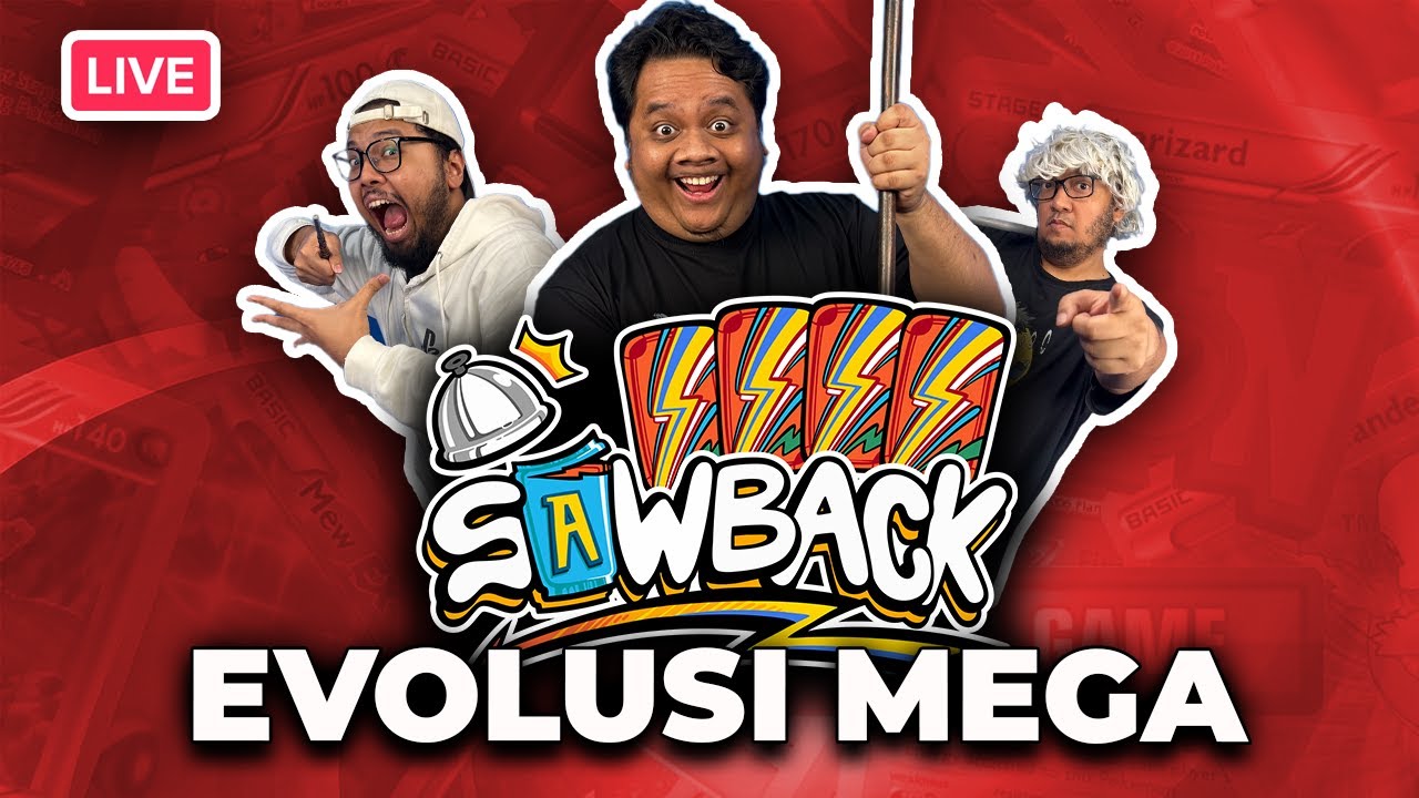 POKEMON EVOLUSI MEGA IS HERE!! | SAWBACK OFFICIAL!