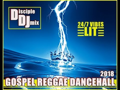 GOSPEL REGGAE DANCEHALL DiscipleDJ 2018 Ghetto Mix10 Barbados DJ Caribbean World Africa